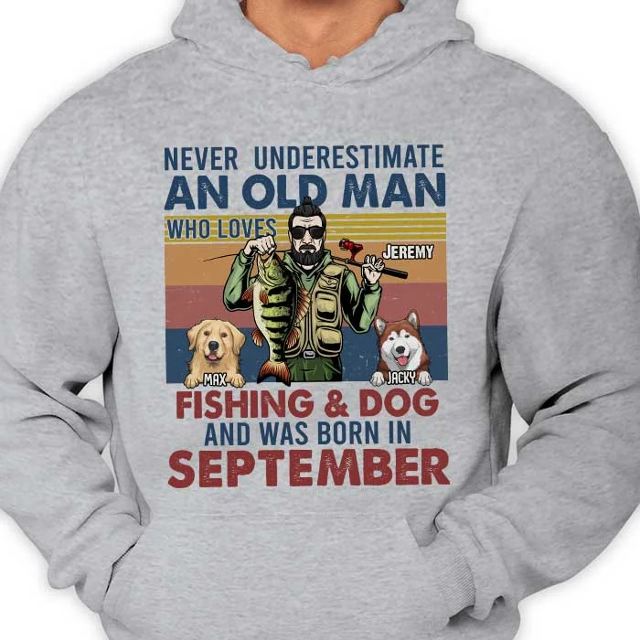 An Old Man Loves Fishing & Dogs - Personalized Unisex T-shirt, Hoodie - Gift For Fishing Dad, Grandpa