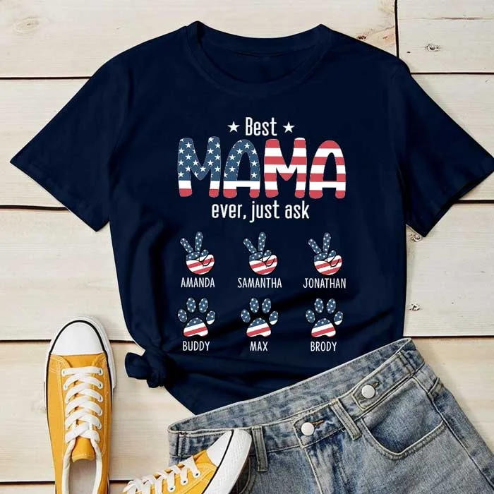 Best Mama Ever - Gifts For 4th Of July - Personalized Unisex T-Shirt