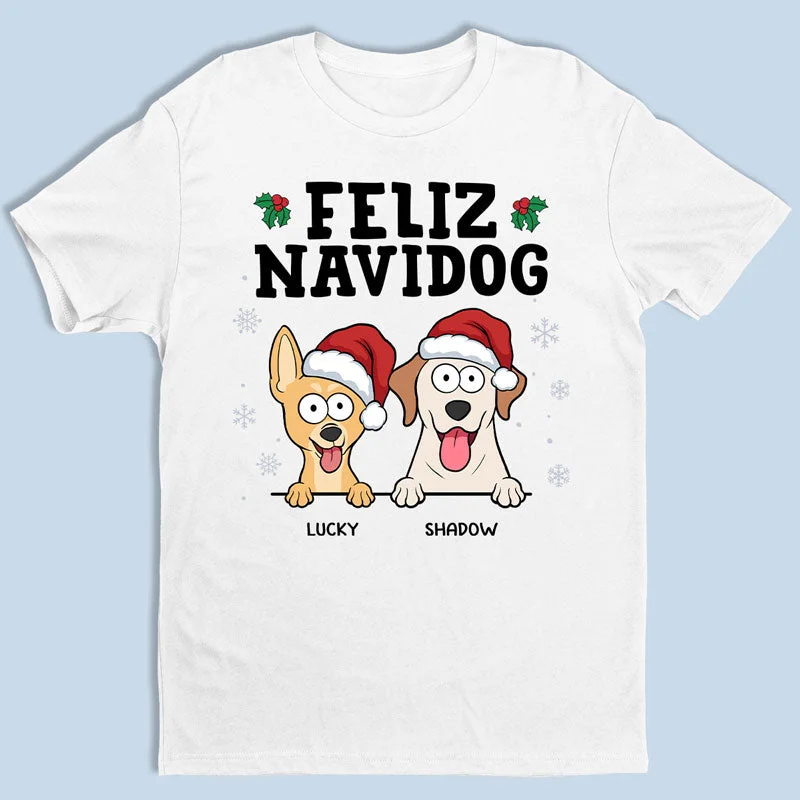 Feliz Navidog - Dog Personalized Custom Unisex T-shirt, Hoodie, Sweatshirt - Christmas Gift For Pet Owners, Pet Lovers