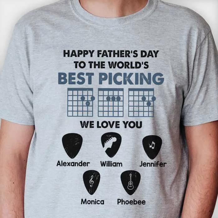 Happy Father's Day To The World's Best Picking - Personalized Unisex T-Shirt