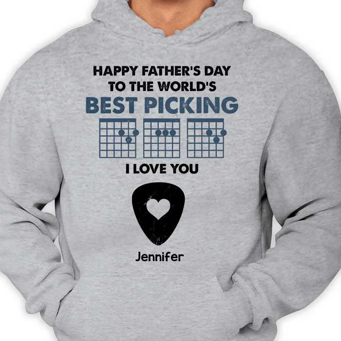 Happy Father's Day To The World's Best Picking - Personalized Unisex T-Shirt