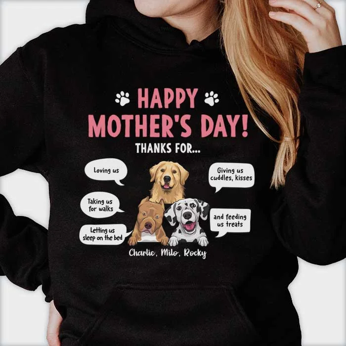 Happy Mother's Day Thanks For Loving Me Taking Me For Walks - Gift For Mother's Day, Personalized Unisex T-shirt, Hoodie