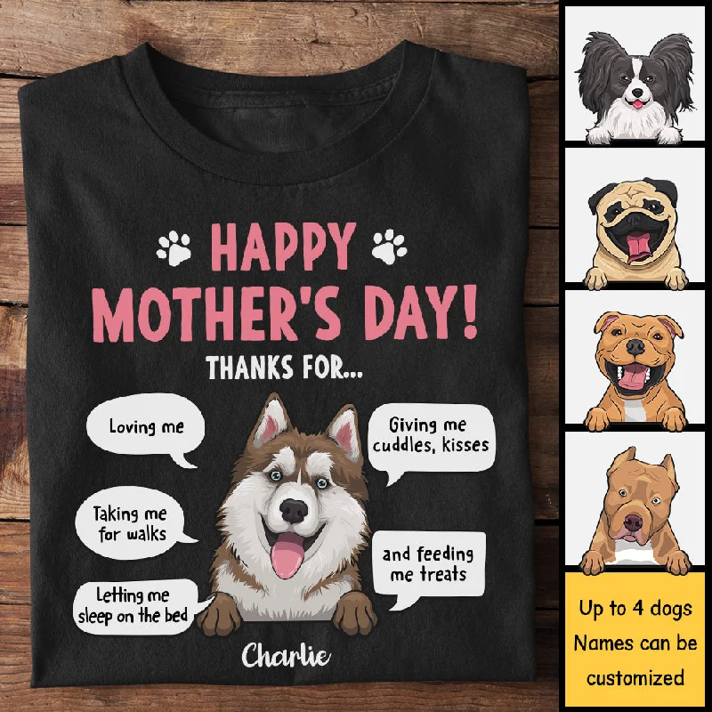 Happy Mother's Day Thanks For Loving Me Taking Me For Walks - Gift For Mother's Day, Personalized Unisex T-shirt, Hoodie