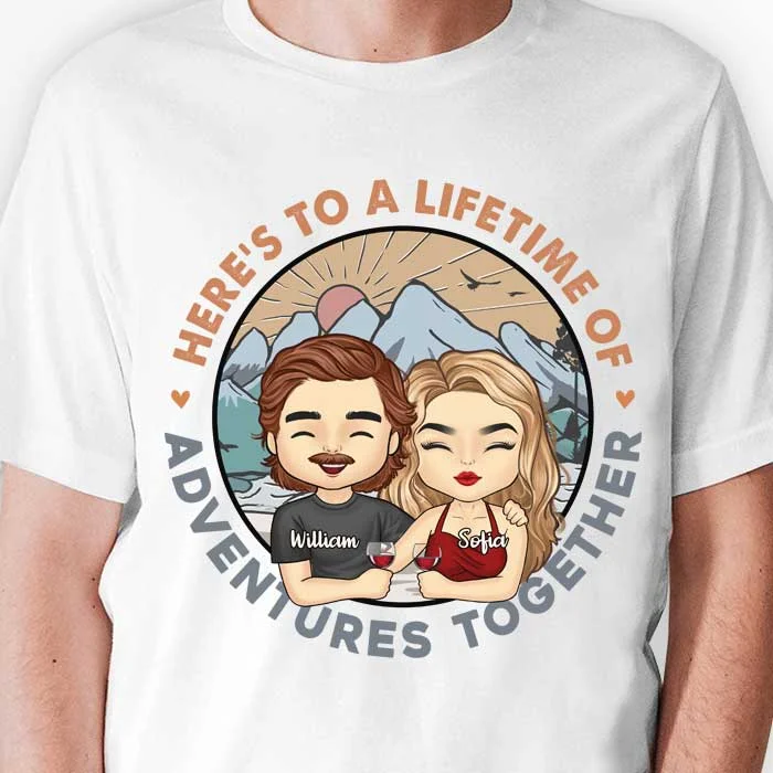 Here's To A Lifetime Of Adventures - Personalized Unisex T-shirt, Hoodie, Sweatshirt - Gift For Couple, Husband Wife, Anniversary, Engagement, Wedding, Marriage, Camping Gift