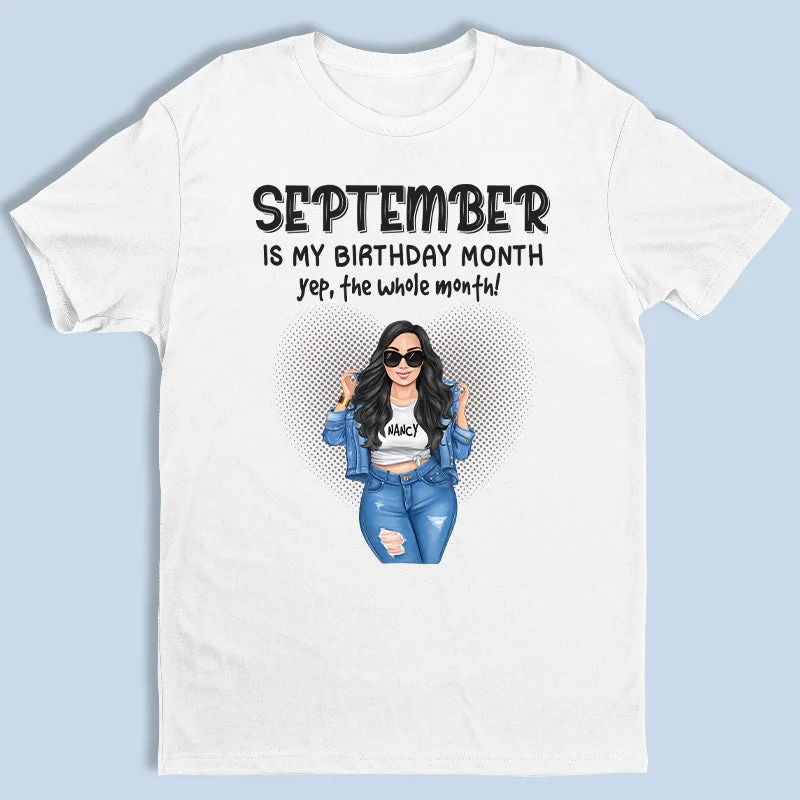 It's My Birthday Month - Family Personalized Custom Unisex T-shirt, Hoodie, Sweatshirt - Birthday Gift For Family Members