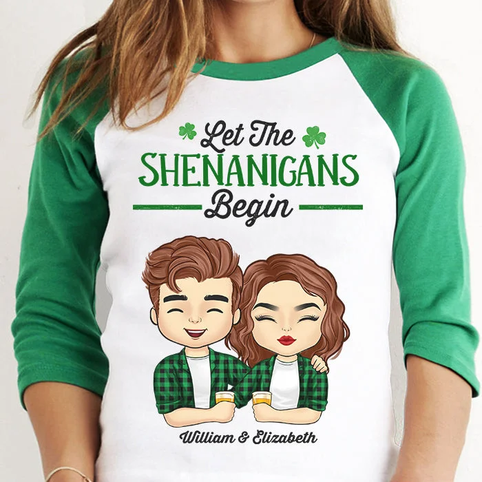 Let The Shenanigans Begin - Gift For Couples, Husband Wife, Personalized St. Patrick's Day Unisex Raglan Shirt