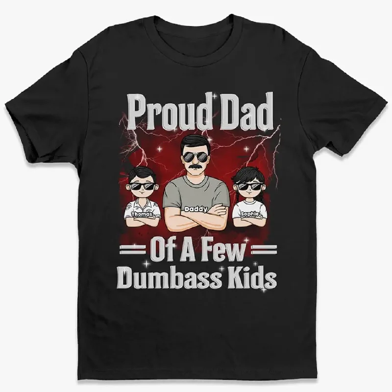 Proud Dad Of A Few Kids - Family Personalized Custom Unisex T-shirt, Hoodie, Sweatshirt - Father's Day, Gift For Dad, Grandpa