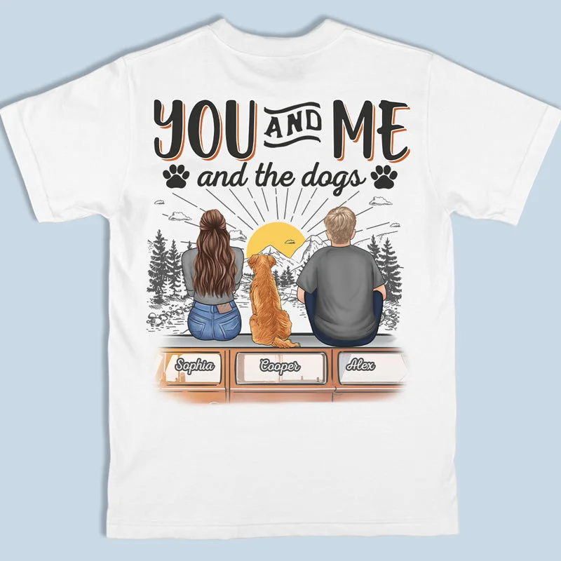 You, Me & Our Fur Friends - Dog Personalized Custom Unisex Back Printed T-shirt, Hoodie, Sweatshirt - Gift For Pet Owners, Pet Lovers